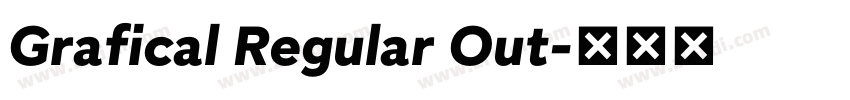 Grafical Regular Out字体转换